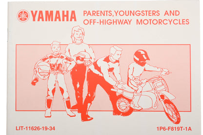 New OEM Yamaha LIT-11626-19-34, 1P6-F819T-1A Parents Youngsters and Off-Highway Motorcycles Manual Qty 1 NOS